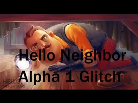 get hello neighbor alpha 1